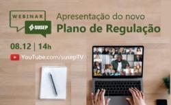 Susep realiza webinar para apresentar o novo Plano de Regulação
